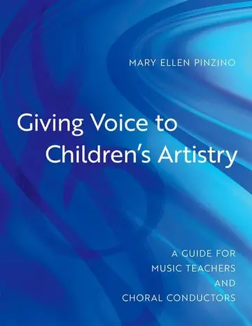 Cover of Giving Voice to Children's Artistry