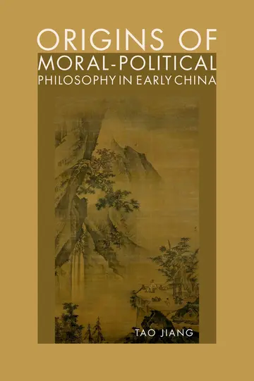 Cover of Origins of Moral-Political Philosophy in Early China