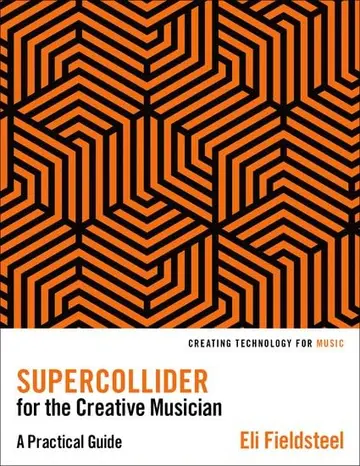 Cover of SuperCollider for the Creative Musician