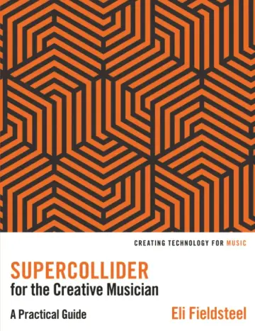 Cover of SuperCollider for the Creative Musician