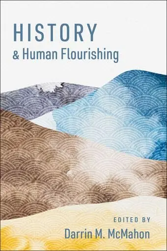 Cover of History and Human Flourishing