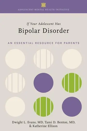 Cover of If Your Adolescent Has Bipolar Disorder 2nd Edition