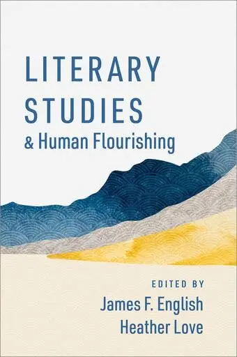 Cover of Literary Studies and Human Flourishing