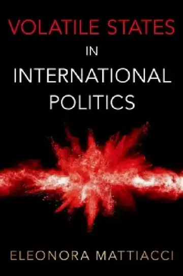 Cover of Volatile States in International Politics