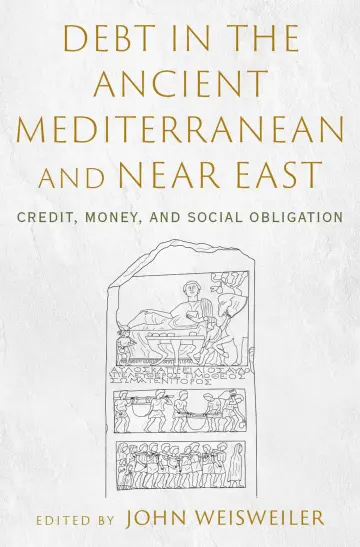 Cover of Debt in the Ancient Mediterranean and Near East