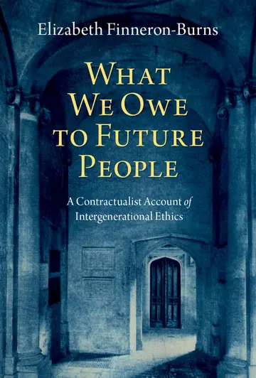 Cover of What We Owe to Future People