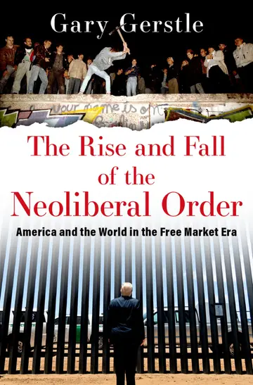 Cover of Rise and Fall of the Neoliberal Order