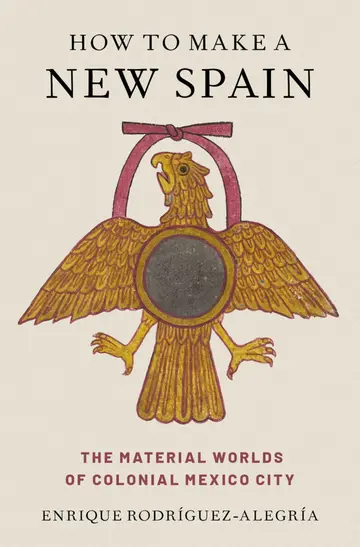 Cover of How to Make a New Spain