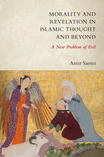 Cover of Morality and Revelation in Islamic Thought and Beyond