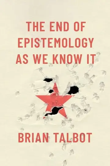 Cover of The End of Epistemology as We Know It