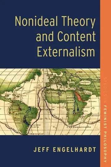 Cover of Nonideal Theory and Content Externalism