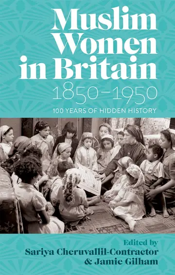 Cover of Muslim Women in Britain, 1850-1950