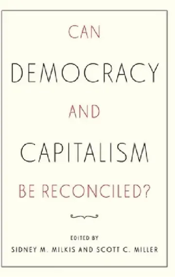 Cover of Can Democracy and Capitalism Be Reconciled?