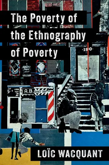 Cover of The Poverty of the Ethnography of Poverty