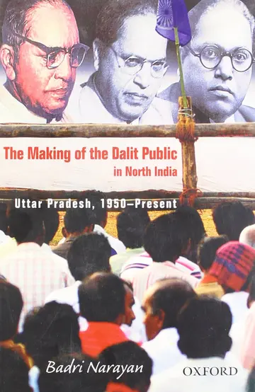 Cover of The Making of the Dalit Public in North India