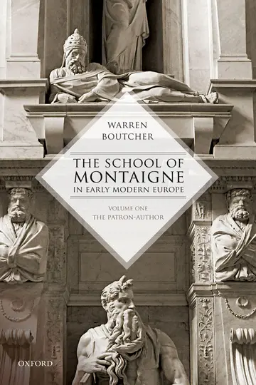Cover of The School of Montaigne in Early Modern Europe