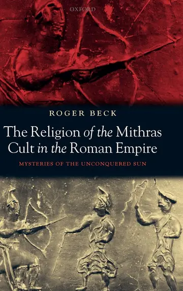 Cover of The Religion of the Mithras Cult in the Roman Empire