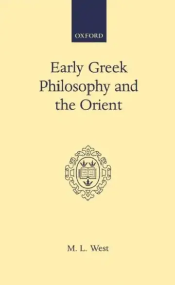 Cover of Early Greek Philosophy and the Orient