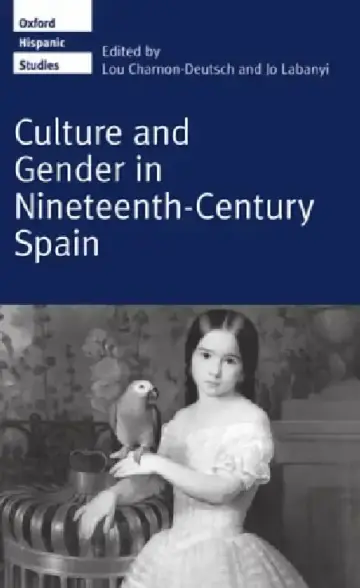Cover of Culture and Gender in Nineteenth-Century Spain
