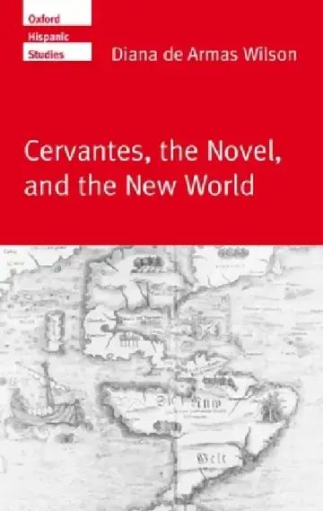 Cover of Cervantes, the Noval, and the New World