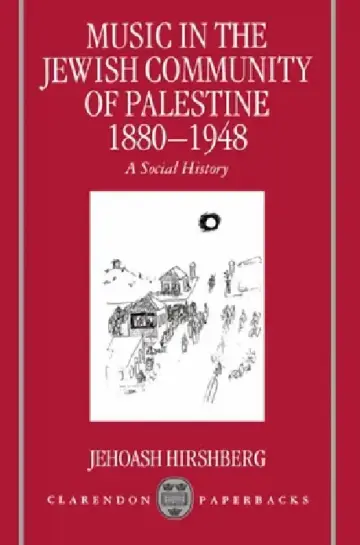 Cover of Music in the Jewish Community of Palestine 1880-1948