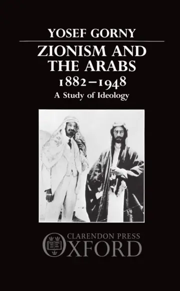 Cover of Zionism and the Arabs, 1882-1948