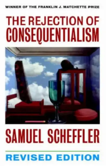 Cover of The Rejection of Consequentialism
