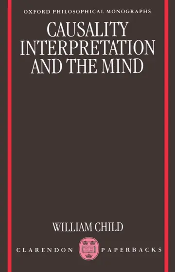 Cover of Causality, Interpretation and the Mind
