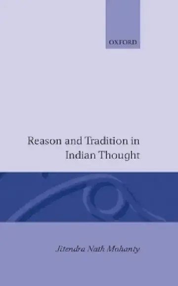 Cover of Reason and Tradition in Indian Thought
