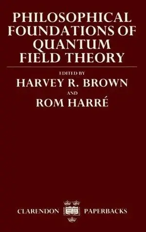 Cover of Philosophical Foundations of Quantum Field Theory