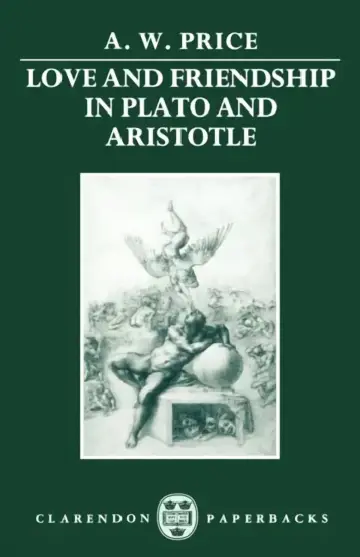 Cover of Love and Friendship in Plato and Aristotle