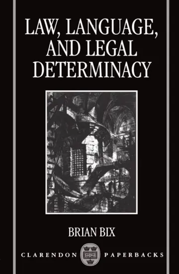 Cover of Law, Language, and Legal Determinacy