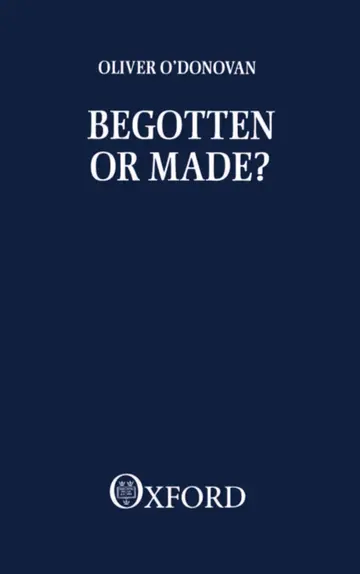 Cover of Begotten or Made?