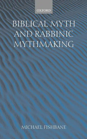 Cover of Biblical Myth and Rabbinic Mythmaking