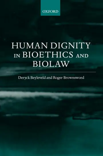Cover of Human Dignity in Bioethics and Biolaw