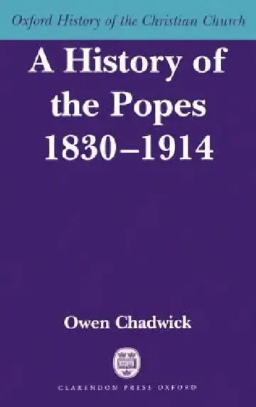 Cover of A History of the Popes 1830-1914