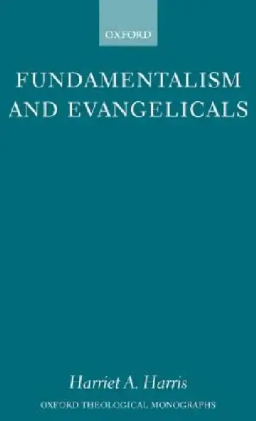 Cover of Fundamentalism and Evangelicals