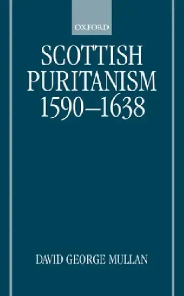 Cover of Scottish Puritanism 1590-1638