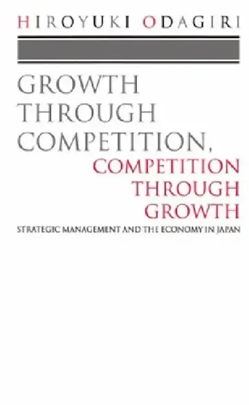 Cover of Growth Through Competition, Competition Through Growth