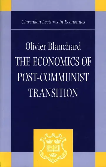 Cover of The Economics of Post-Communist Transition