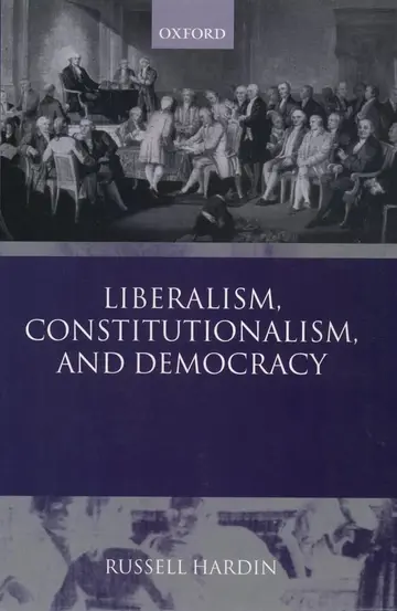 Cover of Liberalism, Constitutionalism, and Democracy