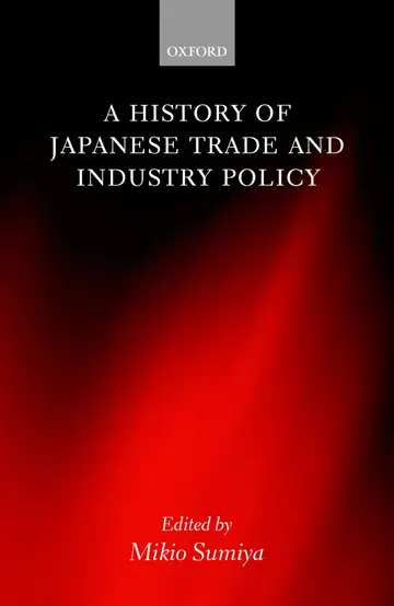 Cover of A History of Japanese Trade and Industrial Policy