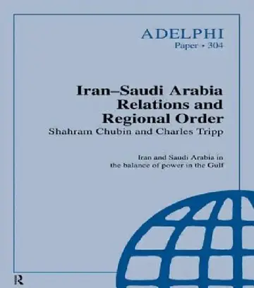 Cover of Iran-Saudi Arabia Relations and Regional Order