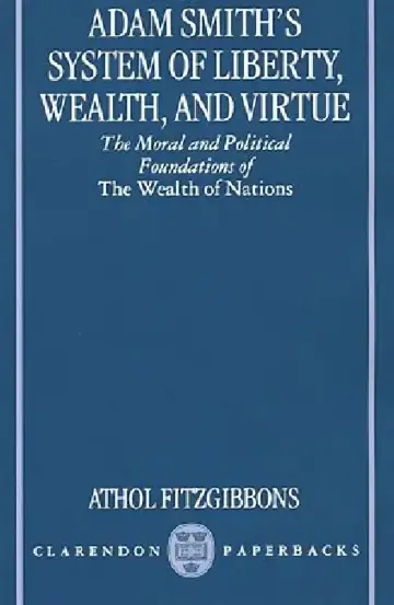 Cover of Adam Smith's System of Liberty, Wealth, and Virtue