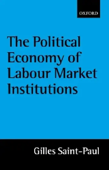 Cover of The Political Economy of Labour Market Institutions