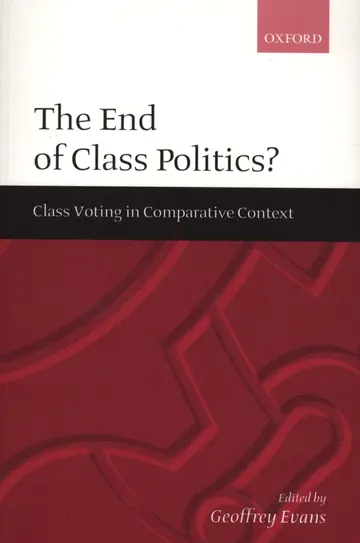 Cover of The End of Class Politics?