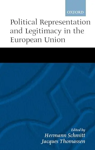 Cover of Political Representation and Legitimacy in the European Union