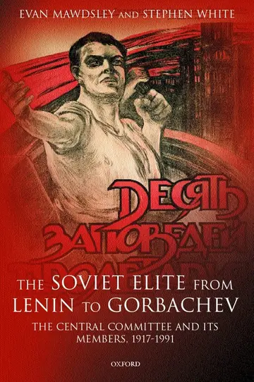 Cover of The Soviet Elite from Lenin to Gorbachev