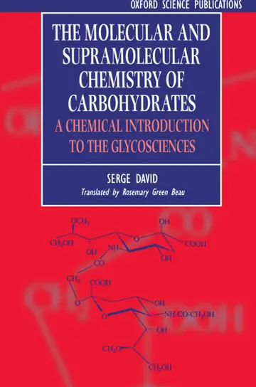 Cover of The Molecular and Supramolecular Chemistry of Carbohydrates