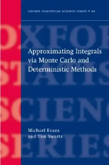 Cover of Approximating Integrals Via Monte Carlo and Deterministic Methods